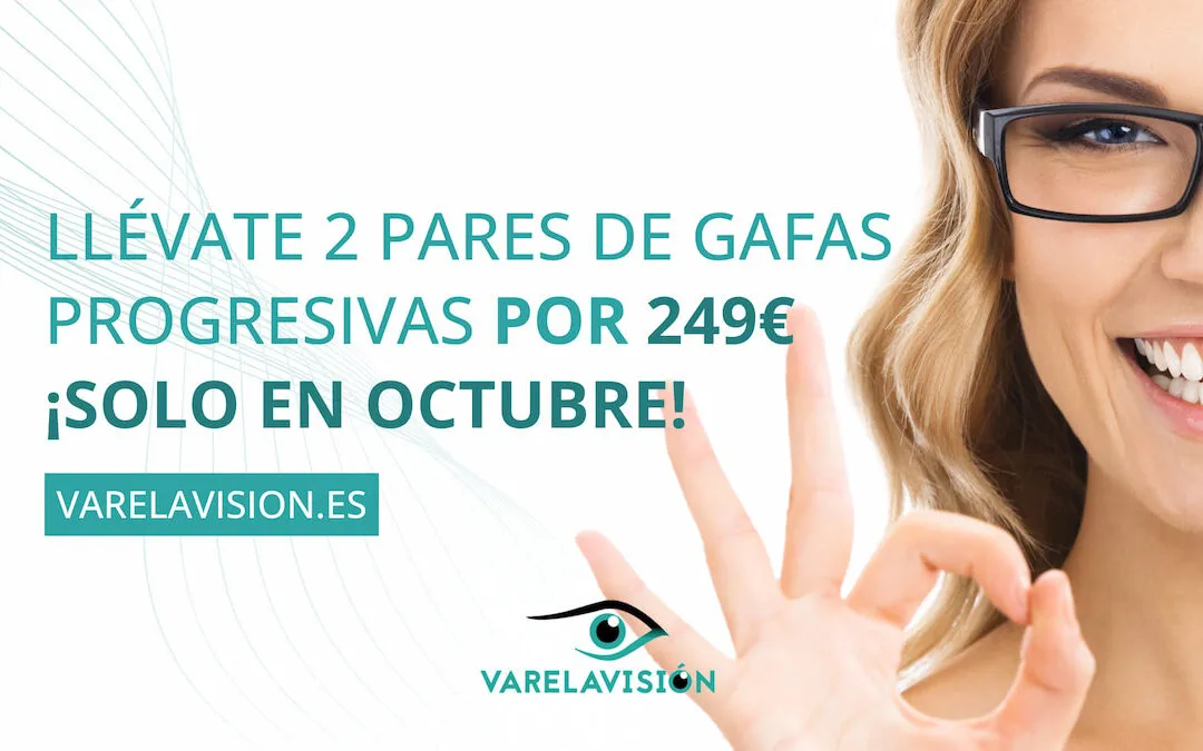 Promoción de octubre: dos gafas progresivas por tan solo 249€